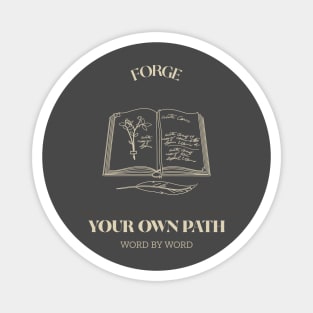 FORGE YOUR OWN PATH WORD BY WORD READING Magnet